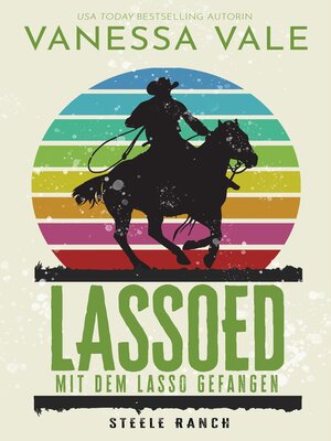 cover image of Lassoed – mit dem Lasso gefangen